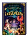 Verborgene Welt der Fabelwesen