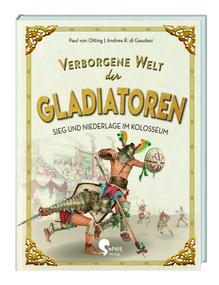 Verborgene Welt der Gladiatoren