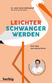 Leichter schwanger werden