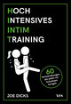 HIIT: Hochintensives Intimtraining