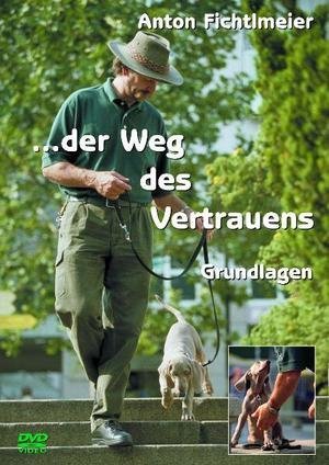 Der Weg des Vertrauens Grundlagen DVD