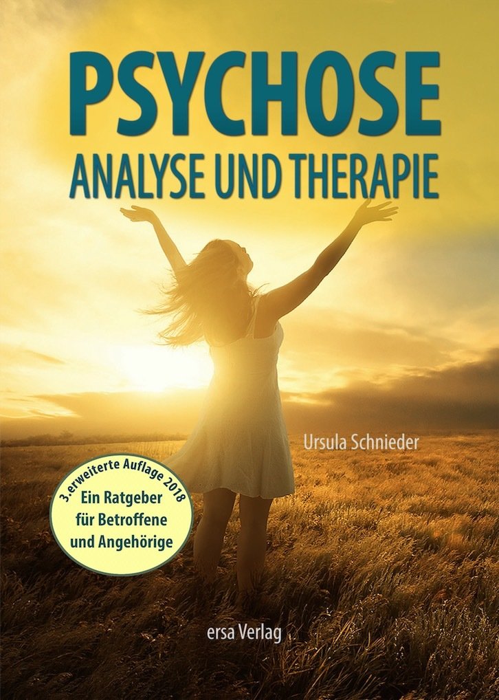 Psychose - Analyse und Therapie