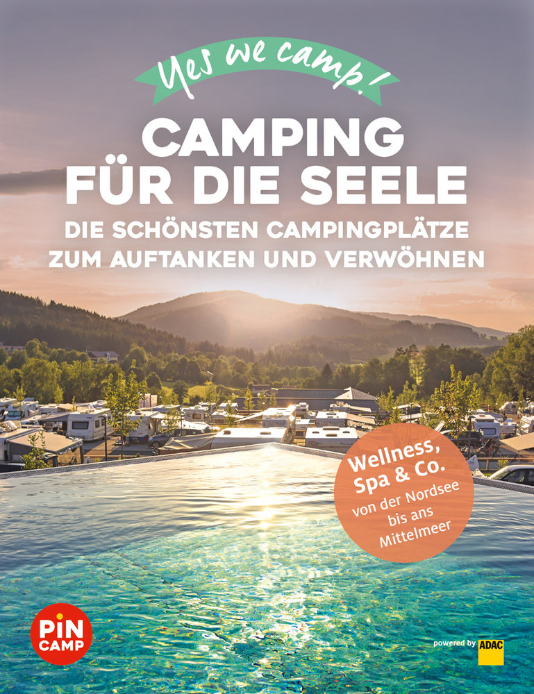 Yes we camp! Camping für die Seele