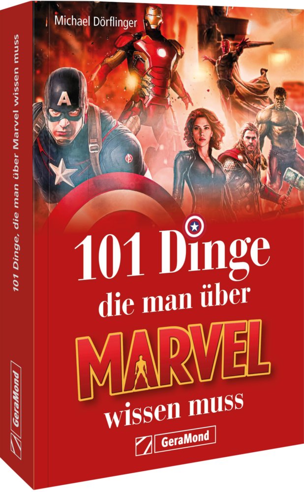 101 Dinge, die man über Marvel wissen muss