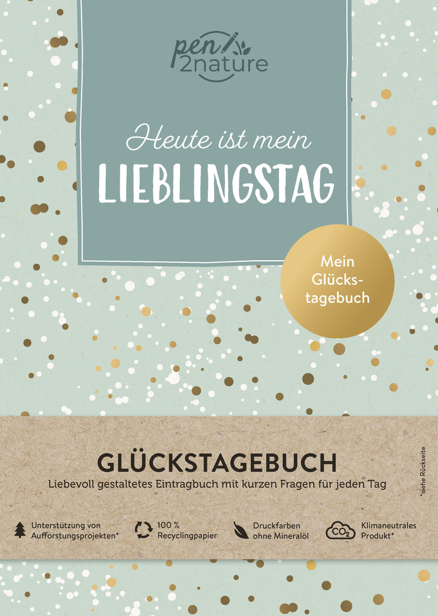 Heute ist mein Lieblingstag - Mein Glückstagebuch - Journal in A5, Hardcover