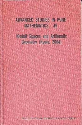 Moduli Spaces and Arithmetic Geometry