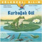 Eglenceli Bilim Kurbagali Göl