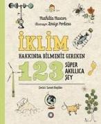 Iklim Hakkinda Bilmeniz Gereken 123 Süper Akillica Sey