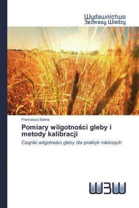 Pomiary wilgotno¿ci gleby i metody kalibracji