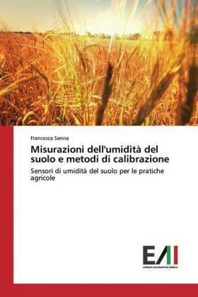 Misurazioni dell'umidità del suolo e metodi di calibrazione