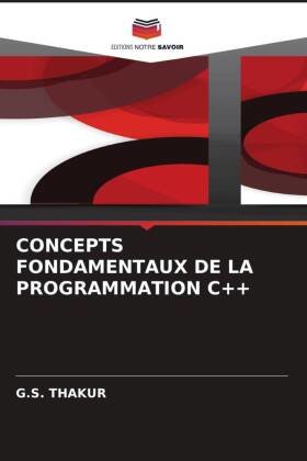 CONCEPTS FONDAMENTAUX DE LA PROGRAMMATION C++