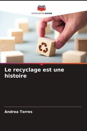 Le recyclage est une histoire