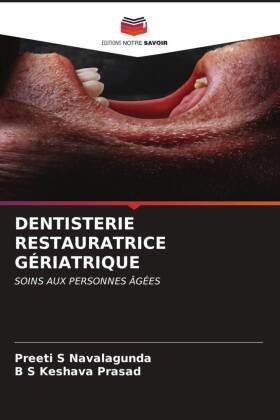 DENTISTERIE RESTAURATRICE GÉRIATRIQUE