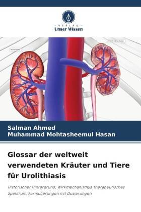 Glossar der weltweit verwendeten Kräuter und Tiere für Urolithiasis