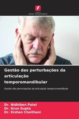 Gestão das perturbações da articulação temporomandibular