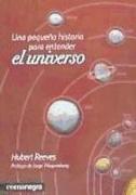 Una pequeña historia para entender el universo