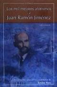 Los mil mejores aforismos de Juan Ramón Jiménez