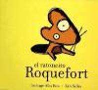 El ratoncito Roquefort