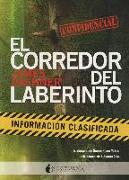 El corredor del laberinto. Información clasificada