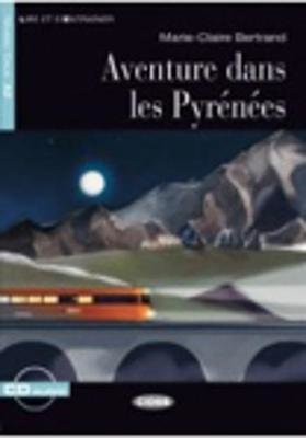 Aventures dans le Pyrénées