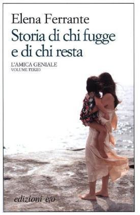 L'amica geniale Tome 4 : storia della bambina perduta - Elena