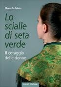 Lo scialle die seta verde