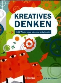 Buch Kreatives Denken Eastaway Robert Kategorie Medizin Und Gesundheit Isbn Luthy Balmer Stocker