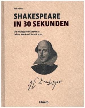 Shakespeare in 30 Sekunden