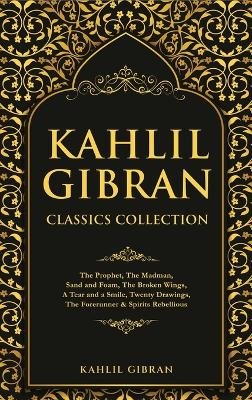 Kahlil Gibran Classics Collection