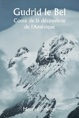 Gudrid le Bel Conte de la découverte de l'Amérique