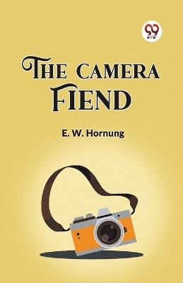 The Camera Fiend