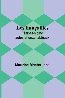 Les fiançailles