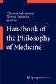 Handbook of the Philosophy of Medicine