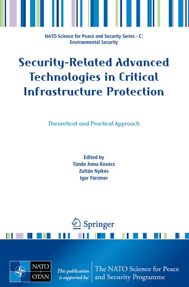 Security-Related Advanced Technologies in Critical Infrastructure Protection