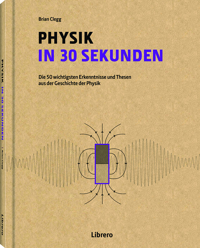 PHYSIK IN 30 SEKUNDEN