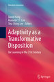 Adaptivity as a Transformative Disposition