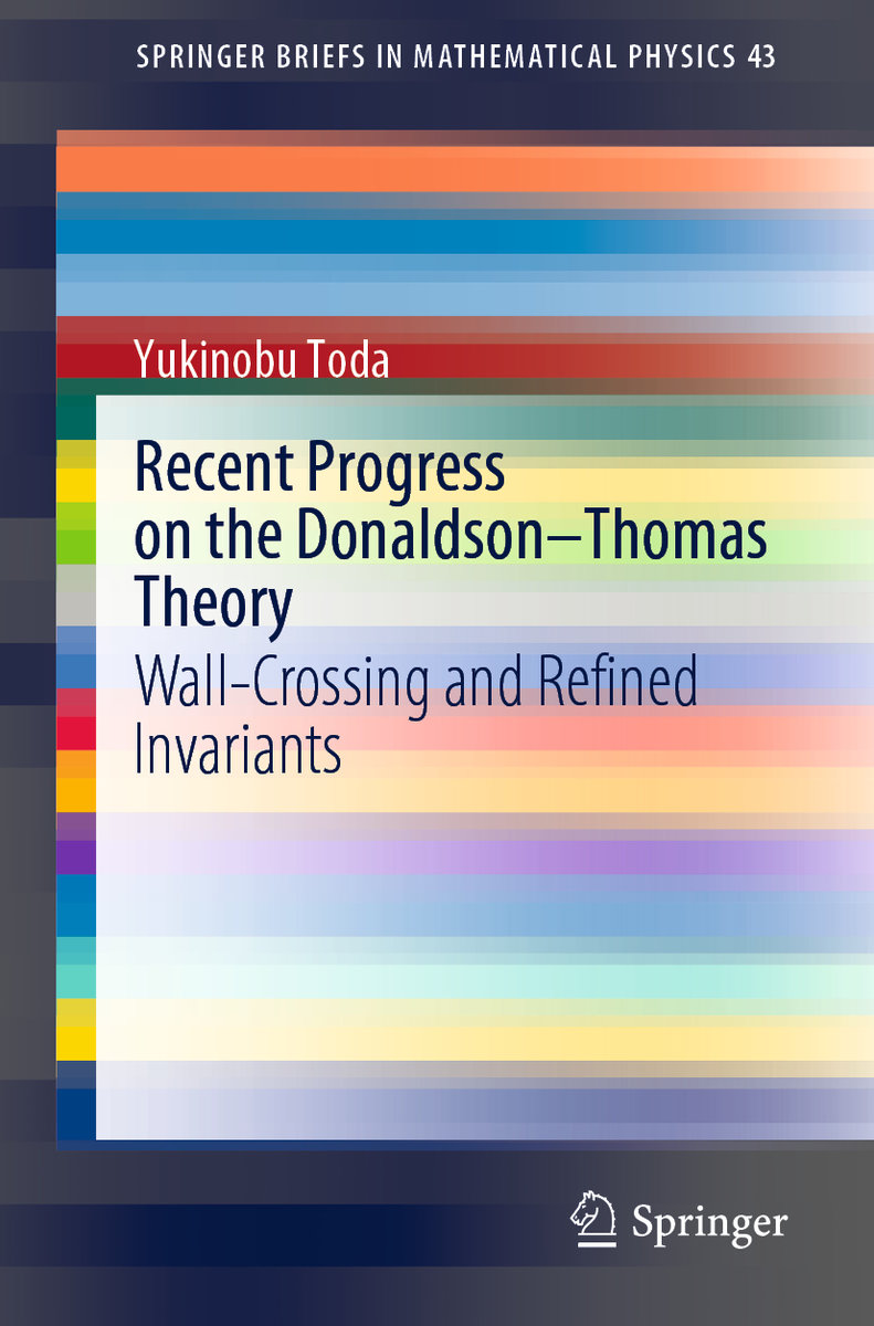 Recent Progress on the Donaldson¿Thomas Theory