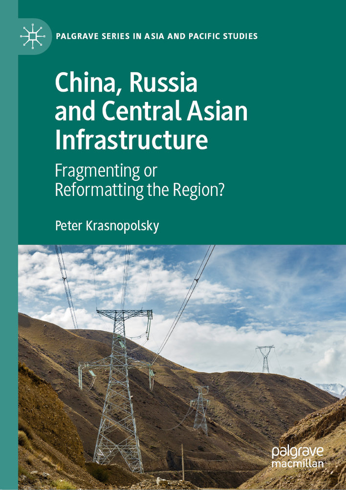 China, Russia and Central Asian Infrastructure