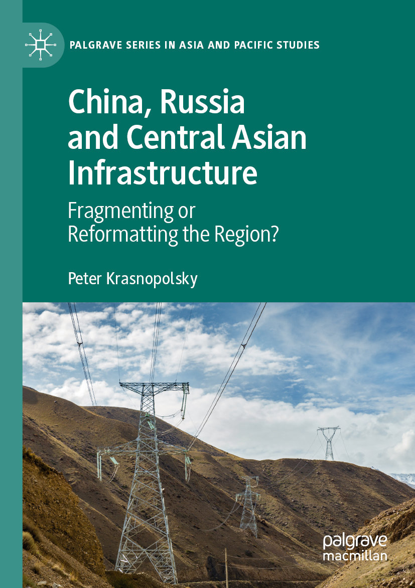 China, Russia and Central Asian Infrastructure