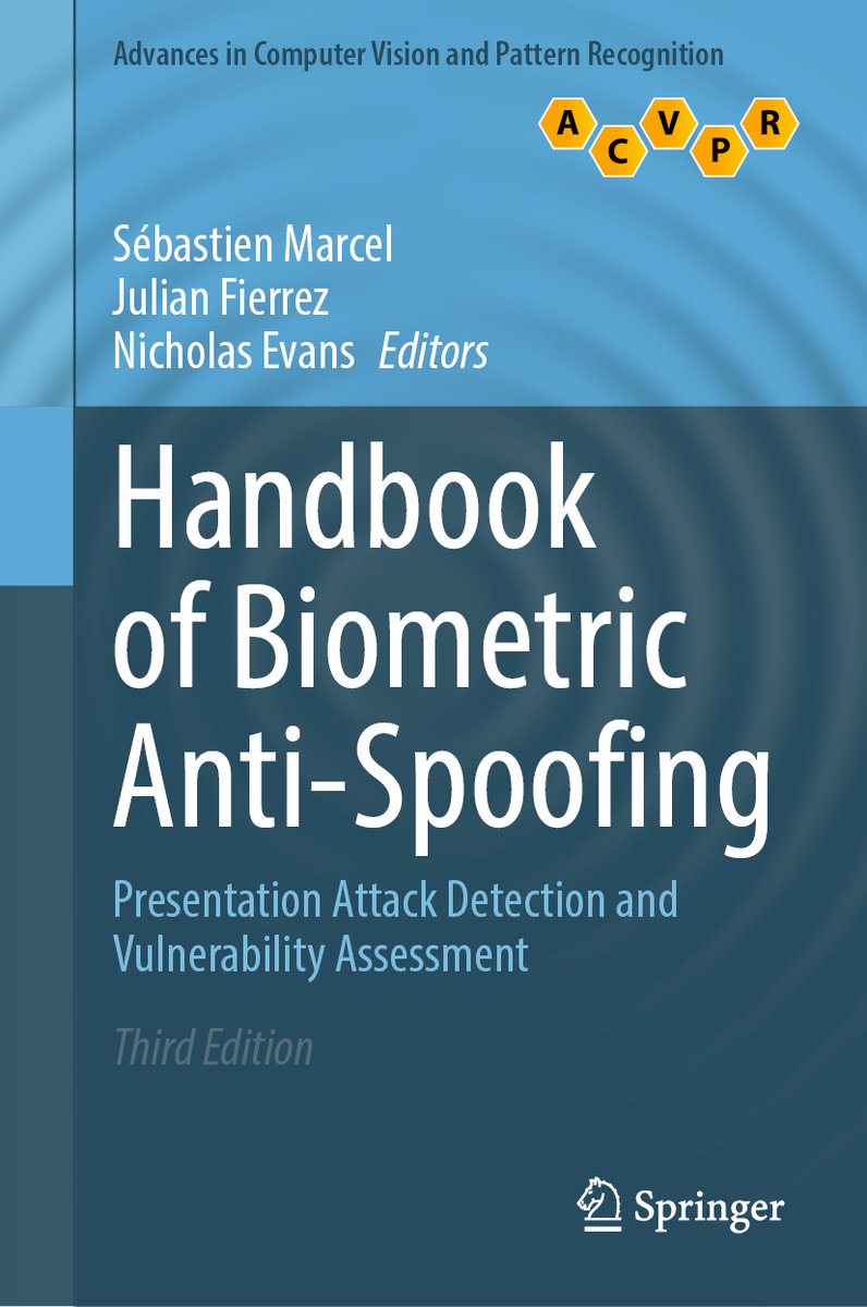 Handbook of Biometric Anti-Spoofing