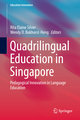 Quadrilingual education in Singapore