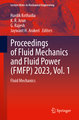 Proceedings of Fluid Mechanics and Fluid Power (FMFP) 2023, Vol. 1