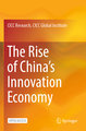 The Rise of China's Innovation Economy