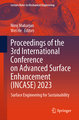 Proceedings of the 3rd International Conference on Advanced Surface Enhancement (Incase) 2023