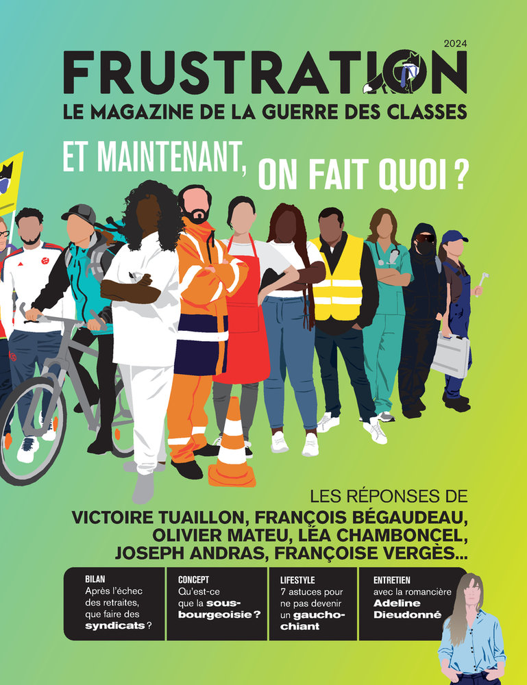 Frustration : le magazine de la guerre des classes