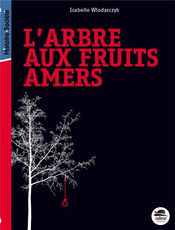 L'arbre aux fruits amers