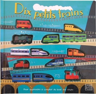 Dix petits trains