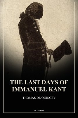 The Last Days of Immanuel Kant