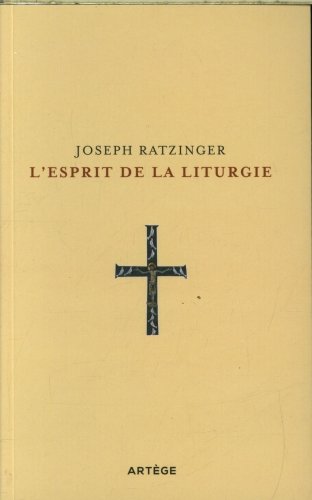 L'esprit de la liturgie