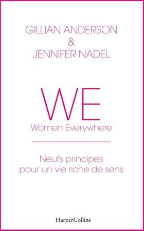 WE, Women everywhere : neuf principes pour une vie riche de sens